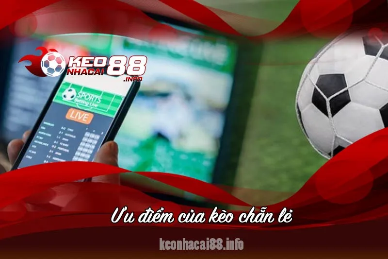 tại sao nên chọn kèo chẵn lẻ