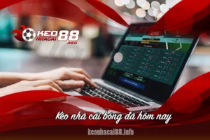 kèo bóng đá hôm nay