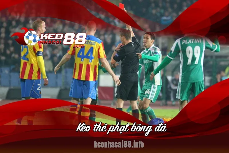kèo thẻ phạt bóng đá
